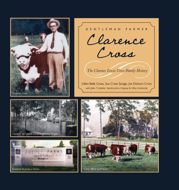 Clarence Cross, Gentleman Farmer