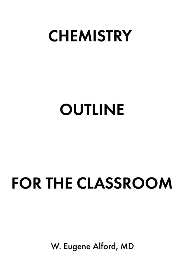 Chemistry Outline for the Classroom