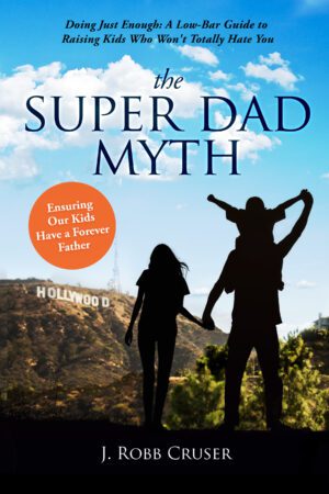 The Super Dad Myth