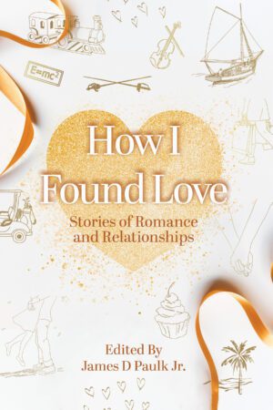 How I Found Love