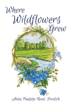 Where Wildflowers Grew