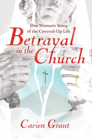 Betrayal in the Church - Paperback